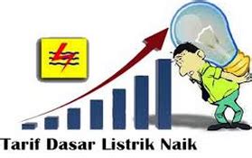 Daftar Kenaikan Tarif Dasar Listrik Mulai Juli Kompilasi Pena