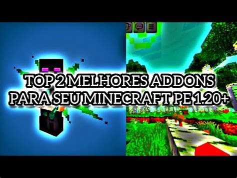 TOP 2 MELHORES ADDONS PARA SEU SURVIVAL DE MCPE MCBE 1 20 YouTube