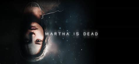 Martha is Dead v1.0720.01 торрент