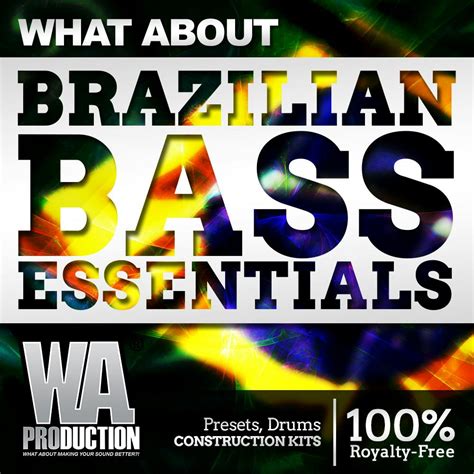 Brazilian Bass Essentials W A Production