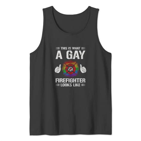 LGBT Pride This Is What A Gay Firefighter Looks Like Tank Tops Sold By Creative Fingerprints