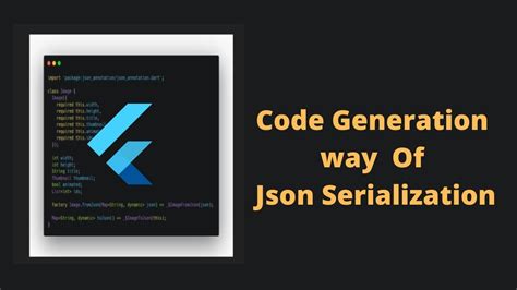 Code Generation Method Of Json Serialization Flutter YouTube