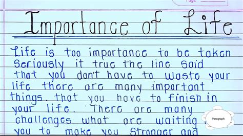 Importance Of Life Essay Paragraph On Importance Of Life In English