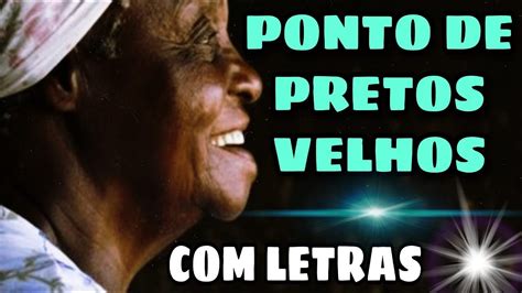 Pontos De Preto Velhos Na Umbanda Letras YouTube