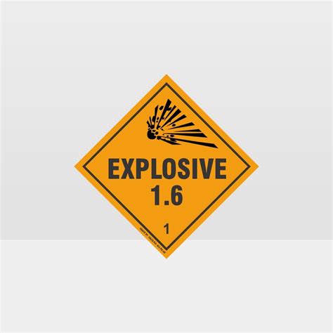 Class 1 6 Explosive Sign Hazardous Signs Hazard Signs Nz