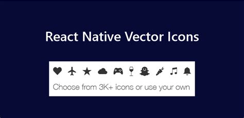 React Native Vector Icons - Simple Steps to use it in React Native App