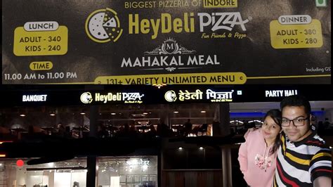 Heydeli Pizza Indore Opp Orbit Mall Only At 340 Rs Unlimited Food