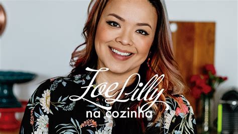 Zoe Lilly Na Cozinha Descomplica O Prato Youtube