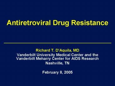 PPT Antiretroviral Drug Resistance PowerPoint Presentation Free To