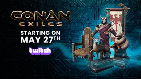 Twitch Drops Conan Exiles Conan Exiles