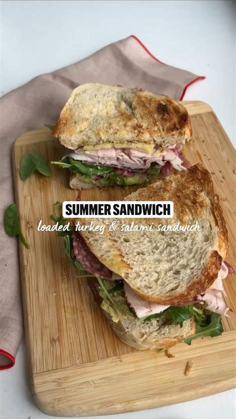 SUMMER SANDWICH: LOADED TURKEY & SALAMI SANDWICH | Kids lunch recipes ...