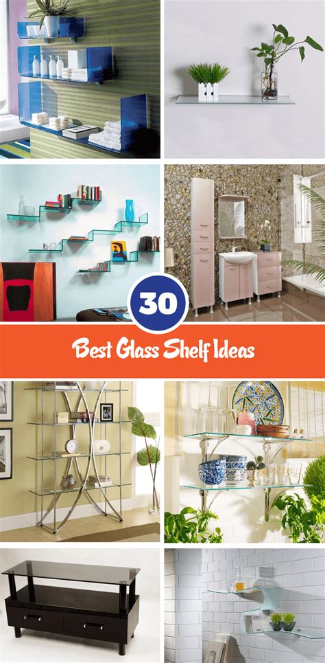 30 Best Glass Shelf Ideas Bring Sophistication To Your Home Interior Decoration Interiorsherpa