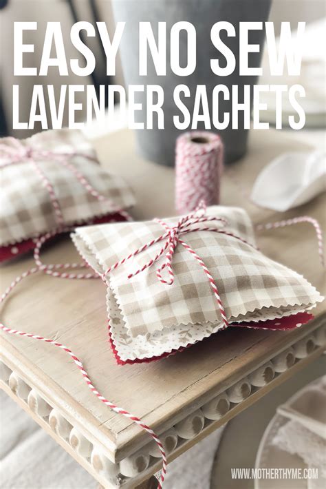 Easy No Sew Lavender Sachets Mother Thyme