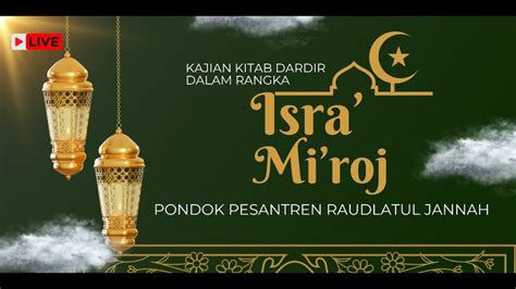 Live Kajian Kitab Dardir Lil Mi Roj Part Pondok Pesantren