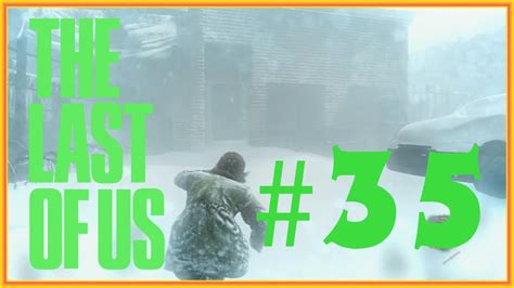 The Last Of Us Let S Play Playthrough Folge 35 Originalton Mit