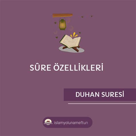 DUHAN SURESİ - İslamyolunameftun
