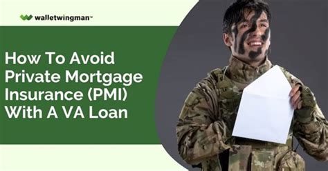 avoid private mortgage insurancepmi   va loan