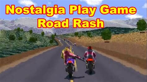 Kangen Bermain Game Tahun 2000 An Balap Motor Road Rash YouTube