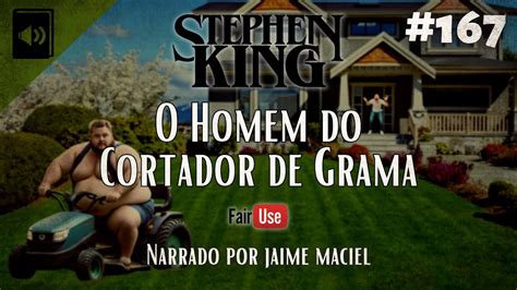 Audiolivro O Homem Do Cortador De Grama Stephen King Youtube