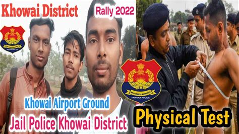 Tripura Khowai District Jail Police Physical Test Date