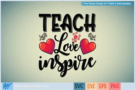 Teach Love Inspire Graphic By Heavenfair · Creative Fabrica