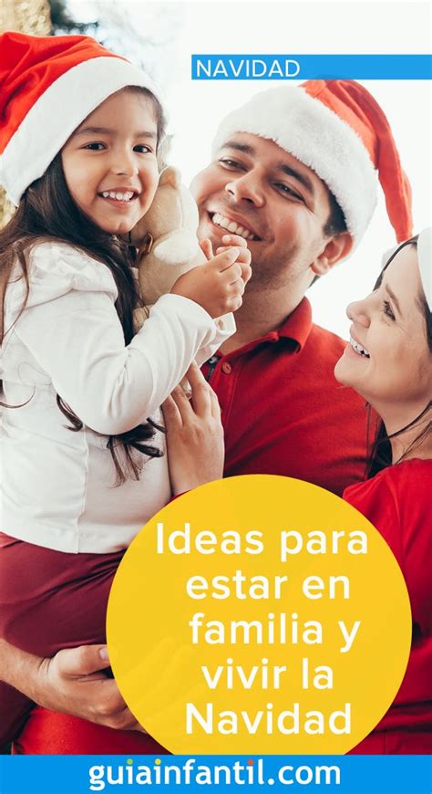 Ideas Para Estar En Familia Y Vivir La Navidad Navidad Portada