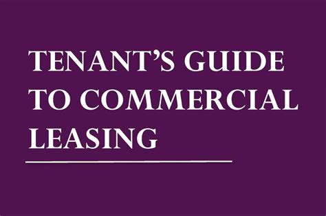 Tenants Guide To Commercial Leasing