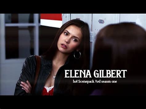 Elena Gilbert Hot Scenepack Season Tvd K Quality Youtube