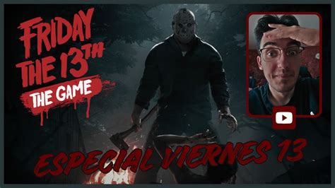 HOY ES VIERNES 13 Y JASON LO SABE FRIDAY THE 13th GAMEPLAY ESPAÑOL