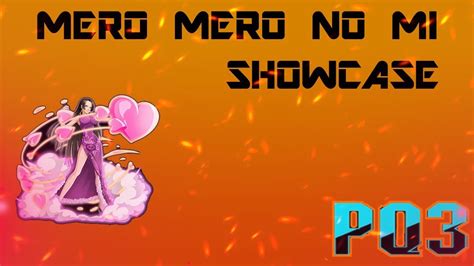 Mero Mero No Mi Showcase One Piece Pirates Quest Youtube