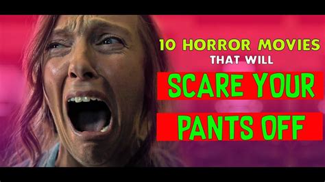 2019 Top 10 Horror Movies That Will Scare Your Pants Off Youtube