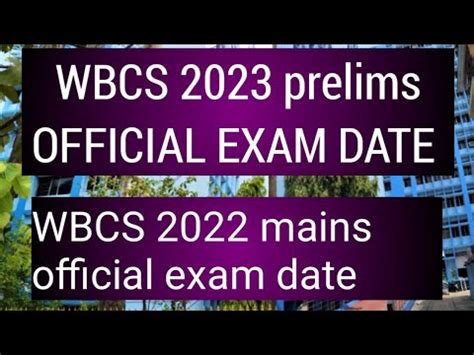 WBCS 2023 PRELIMS OFFICIAL EXAM DATE WBCS 2022 MAINS OFFICIAL EXAM