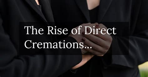 Rise Of Direct Cremations Shoobridge Funeral Services