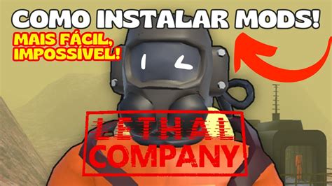 Atualizado Como Instalar Mods No Lethal Company Do Jeito Mais FÁcil