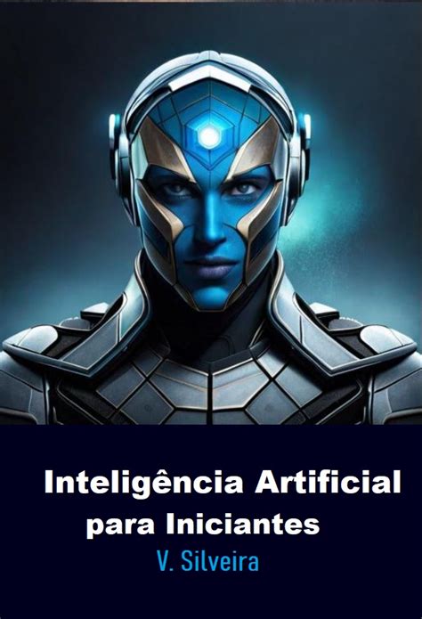 Inteligência Artificial para Iniciantes