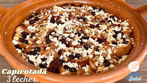 Capirotada Tradicional Con Leches Especial De Cuaresma Postres