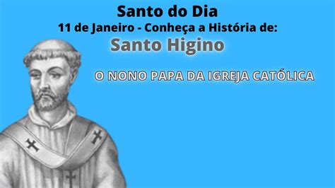 Santo Higino O Nono Papa Da Igreja Cat Lica Youtube