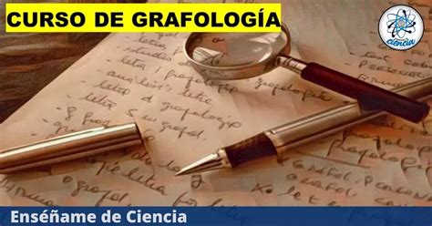 Aprende sobre Grafología con este curso virtual 100 GRATUITO impartido