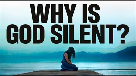 Why Is God Silent In My Life 5 Simple But Shocking Reasons Youtube