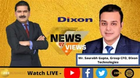 News Par Views Dixon Technologies Group Cfo Saurabh Gupta In