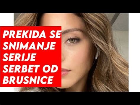 Prekida Se Snimanje Serije Serbet Od Brusnice Svi U Oku Youtube