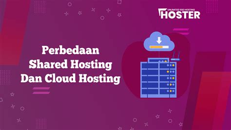 Perbedaan Share Hosting Dan Cloud Hosting Blog Hoster Co Id