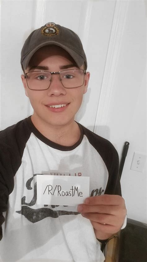 Gay And Give Me A Reason To Hate Myself R Roastme