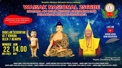 Waisak Nasional Be Upacara Api Homa Buddha Sakyamuni Dan Pemandian