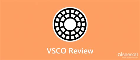 What Is Vsco Overview Evaluation Pros Cons And Alternative