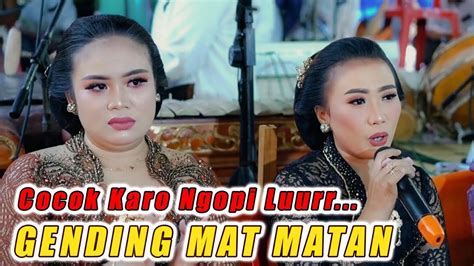 Tombo Kesel Luurr Gending Mat Matan Campursari Youtube