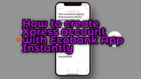 How To Create An Xpress Account With The Ecobank Mobile App Instantly