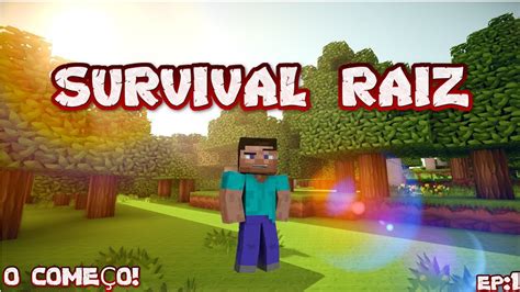 O Come O De Uma Nova Host Ria Survival Raiz Youtube