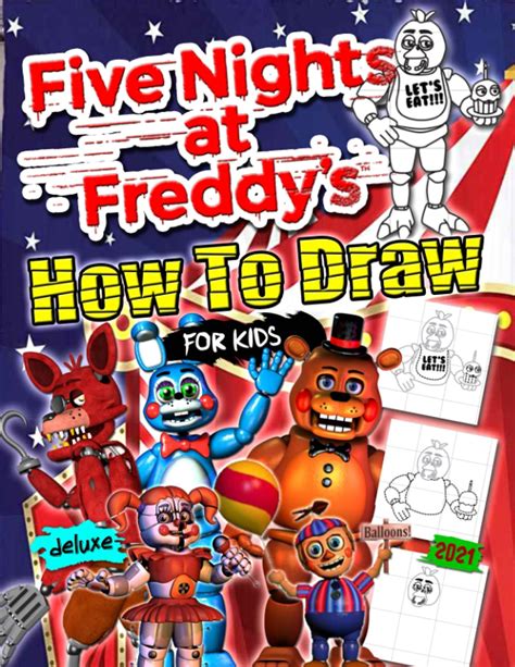 Buy Five Nights At Freddys How To Draw Fnaf 2021 How To Draw Book Step By Step Drawing Guide