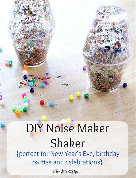 Diy Noise Maker Shaker Kids New Years Eve Noise Makers Crafts